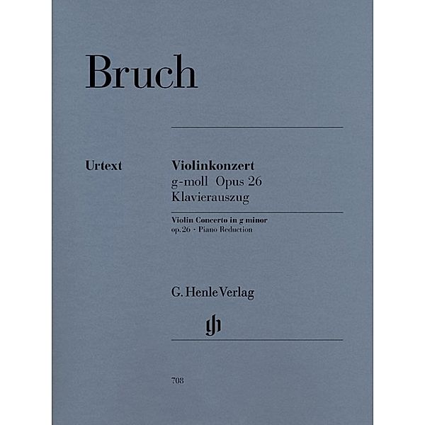 Max Bruch - Violinkonzert g-moll op. 26, Max Bruch - Violinkonzert g-moll op. 26