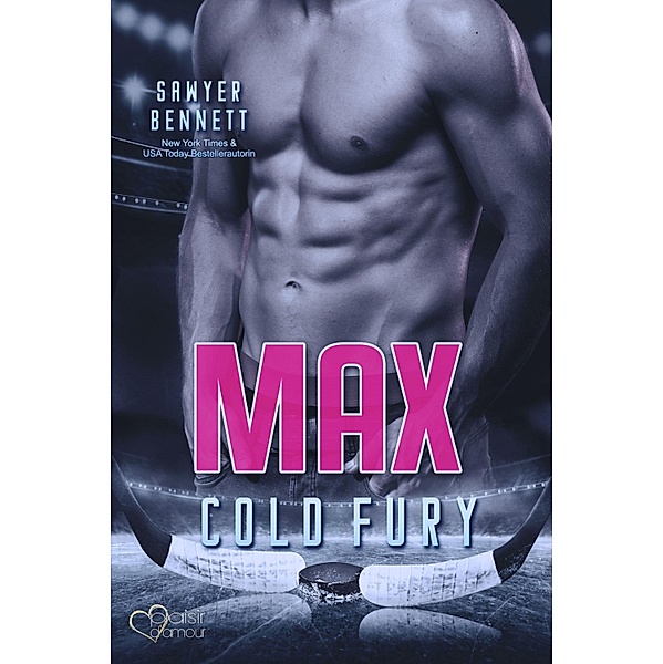 Max (Carolina Cold Fury-Team Teil 6) / Carolina Cold Fury Bd.6, Sawyer Bennett