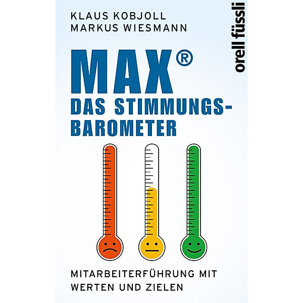 MAX - das Stimmungsbarometer, Klaus Kobjoll, Markus Wiesmann