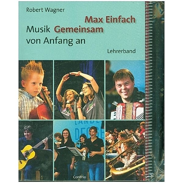 Max Einfach - Musik Gemeinsam von Anfang an, Spielheft 1 und Lehrerband, Robert Wagner