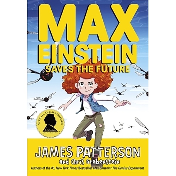 Max Einstein: Saves the Future, James Patterson