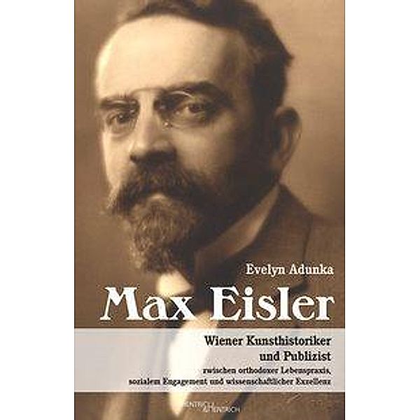 Max Eisler, Evelyn Adunka