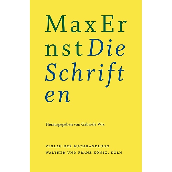Max Ernst: Die Schriften