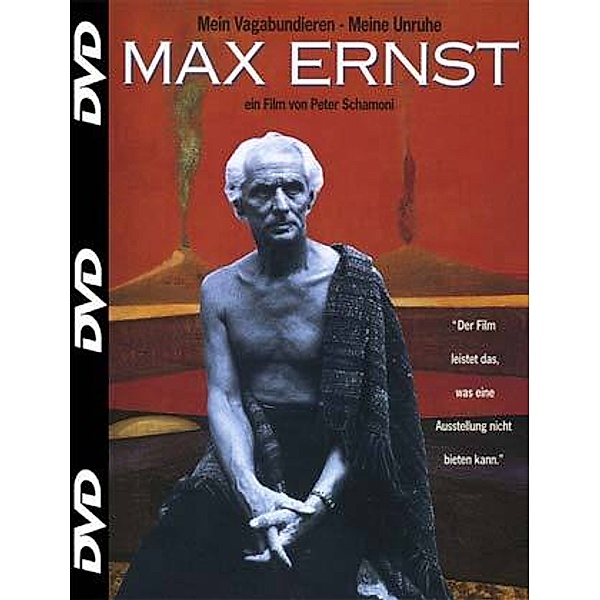 Max Ernst: Mein Vagabundieren - Meine Unruhe, DVD, Max Ernst
