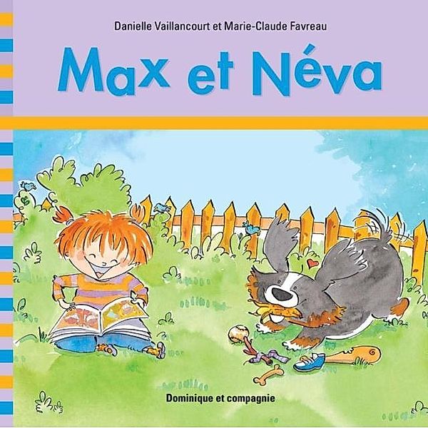 Max et Neva / Dominique et compagnie, Danielle Vaillancourt