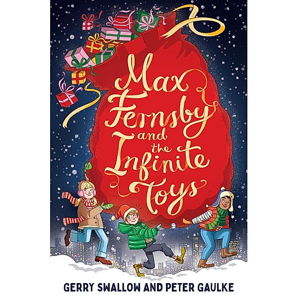 Max Fernsby and the Infinite Toys, Gerry Swallow, Peter Gaulke