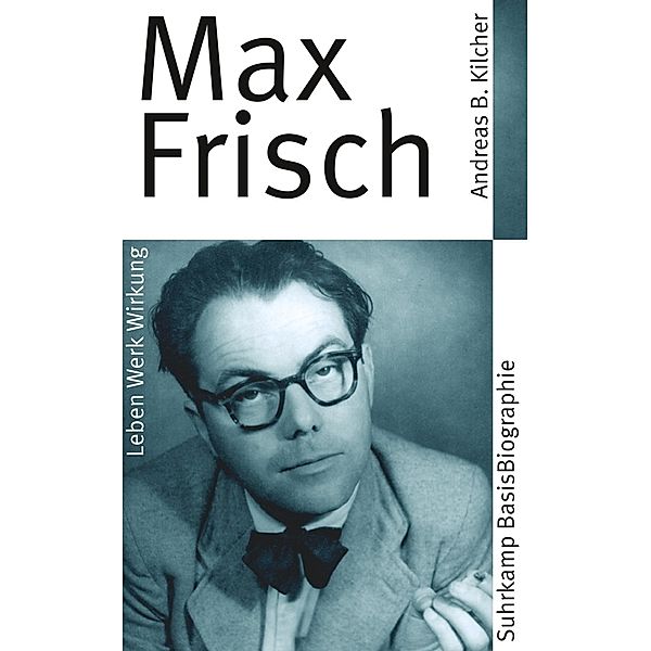 Max Frisch, Andreas B. Kilcher