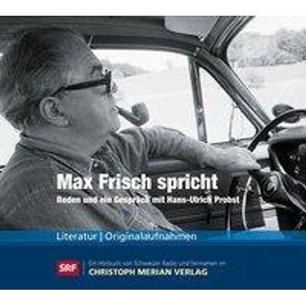 Max Frisch spricht, Audio-CD, Max Frisch, Hans-Ulrich Probst