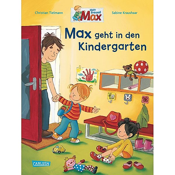 Max geht in den Kindergarten, Christian Tielmann, Sabine Kraushaar