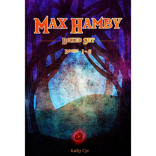 Max Hamby: Books 1-6, Kathy Cyr