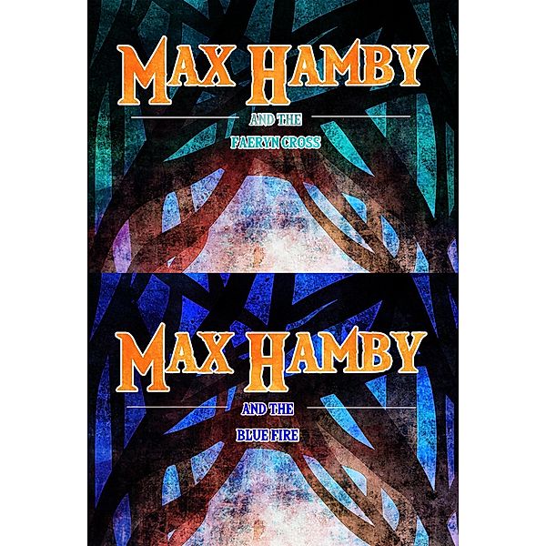 Max Hamby Boxed Set 2 / Max Hamby, Kathy Cyr