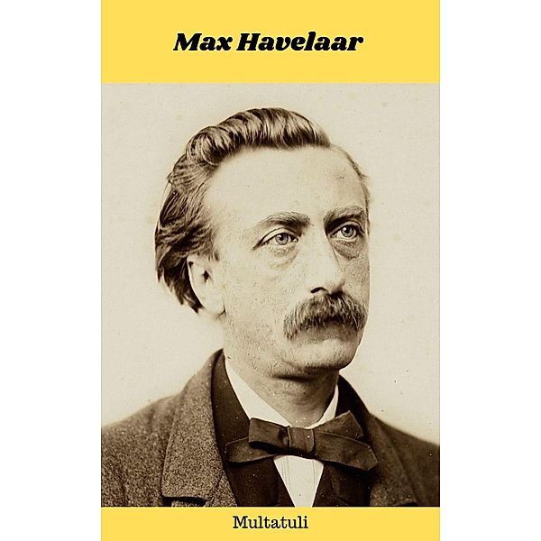 Max Havelaar, Multatuli, Christopher Ford