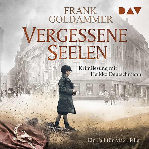 Max Heller - 3 - Vergessene Seelen, Frank Goldammer