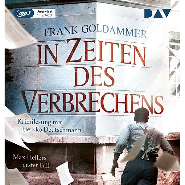 Max Heller - Prequel - In Zeiten des Verbrechens. Max Hellers erster Fall,2 Audio-CD, 2 MP3, Frank Goldammer