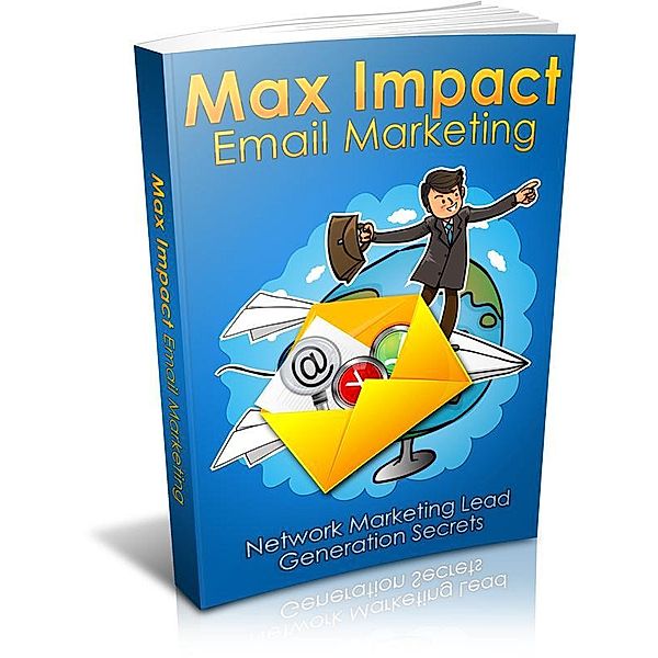 Max Impact Email Marketing, Dipankar Mondal