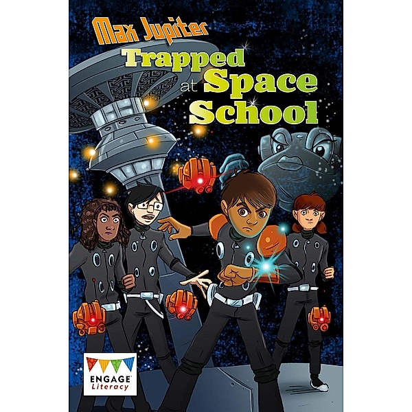 Max Jupiter Trapped at Space School / Raintree Publishers, Blake Hoena