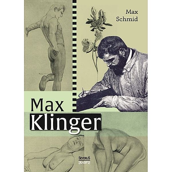 Max Klinger: Monografie, Max Schmid