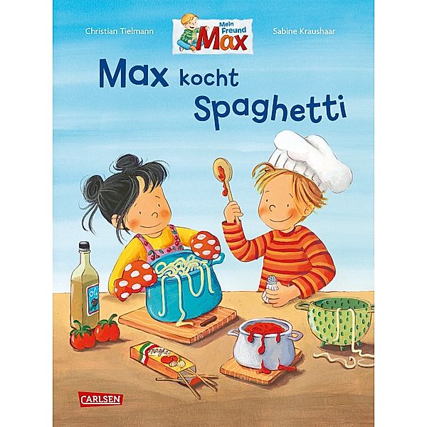 Max kocht Spaghetti, Christian Tielmann, Sabine Kraushaar