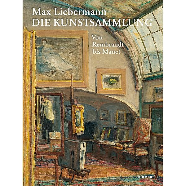 Max Lieberman - Die Kunstsammlung