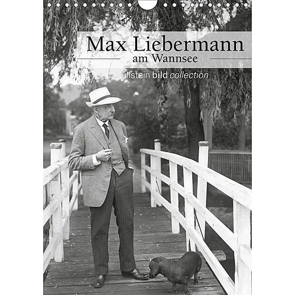 Max Liebermann am Wannsee (Wandkalender 2021 DIN A4 hoch), ullstein bild Axel Springer Syndication GmbH