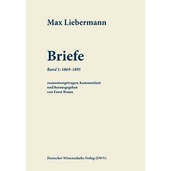 Max Liebermann: Briefe, Max Liebermann