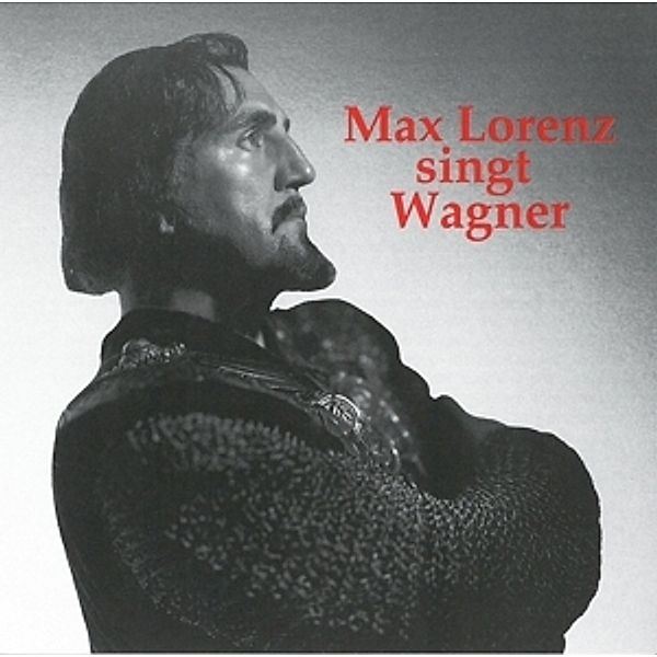 Max Lorenz Singt Wagner, Max Lorenz