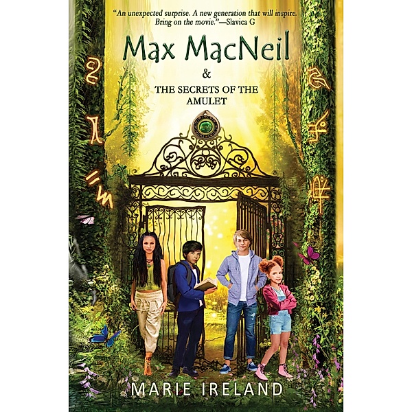 Max MacNeil & the Secrets of the Amulet, Marie Ireland