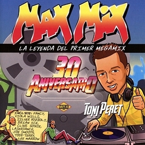 Max Mix Megamix 30 Aniversario, Diverse Interpreten