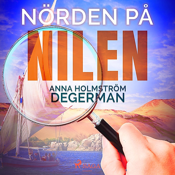 Max & Morgan - 1 - Nörden på nilen, Anna Holmström Degerman