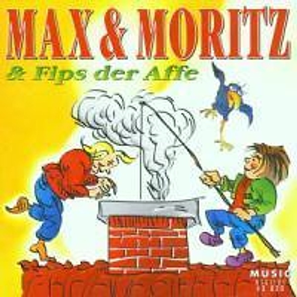 Max & Moritz / Fips der Affe, 1 Audio-CD, Wilhelm Busch