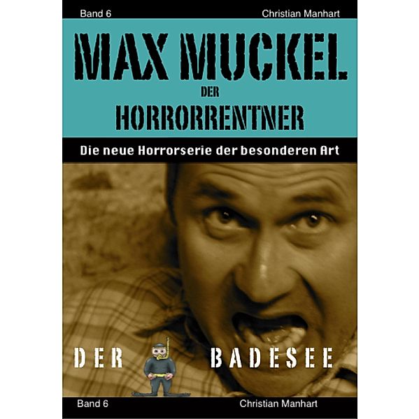 Max Muckel Band 6, Christian Manhart