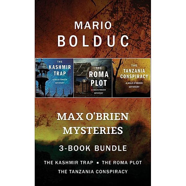 Max O'Brien Mysteries 3-Book Bundle / A Max O'Brien Mystery, Mario Bolduc