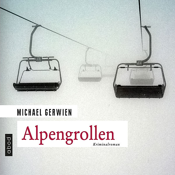 Max Raintaler - 1 - Alpengrollen, Michael Gerwien