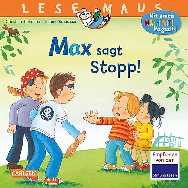 Max sagt Stopp! / Lesemaus Bd.109, Christian Tielmann