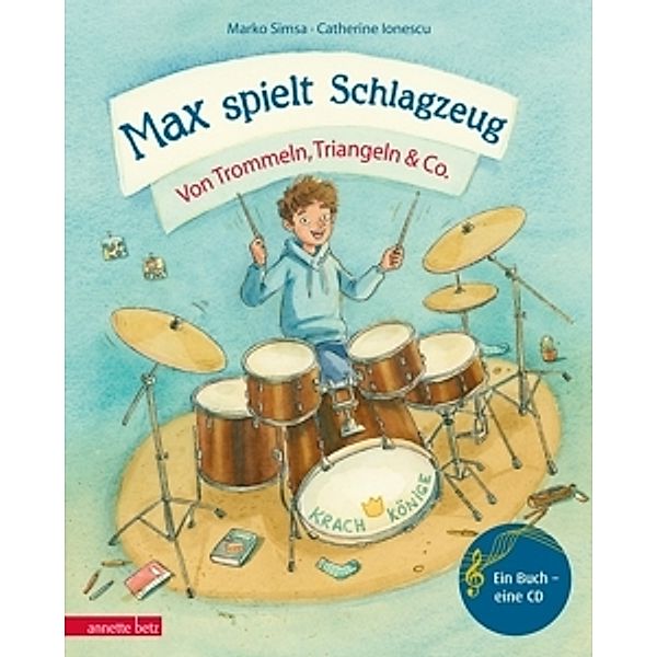 Max spielt Schlagzeug  – Buch mit Audio-CD, Marko Simsa