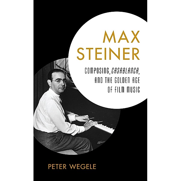 Max Steiner, Peter Wegele