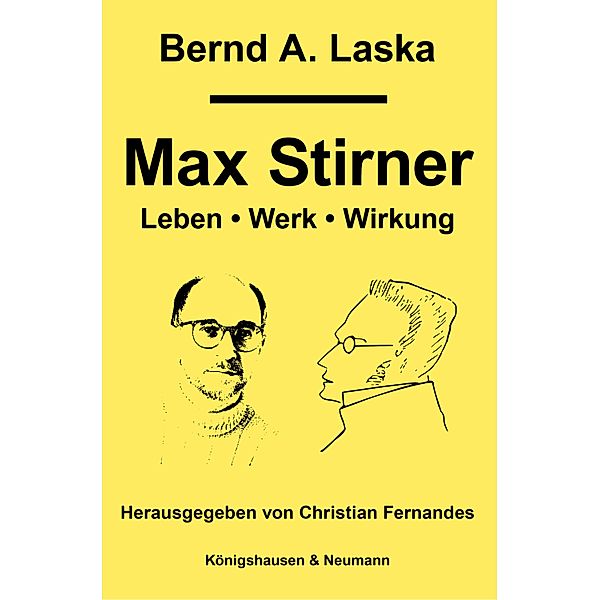 Max Stirner, Bernd A. Laska