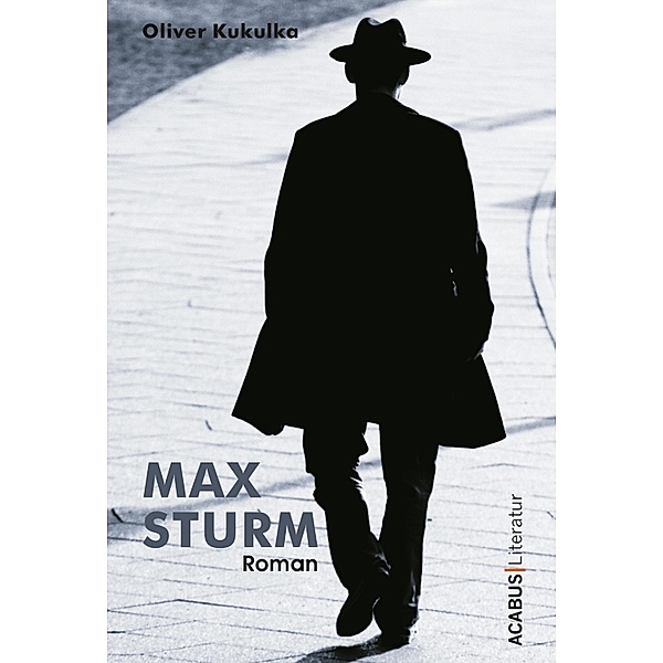 Max Sturm, Oliver Kukulka