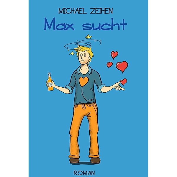 Max sucht, Michael Zeihen
