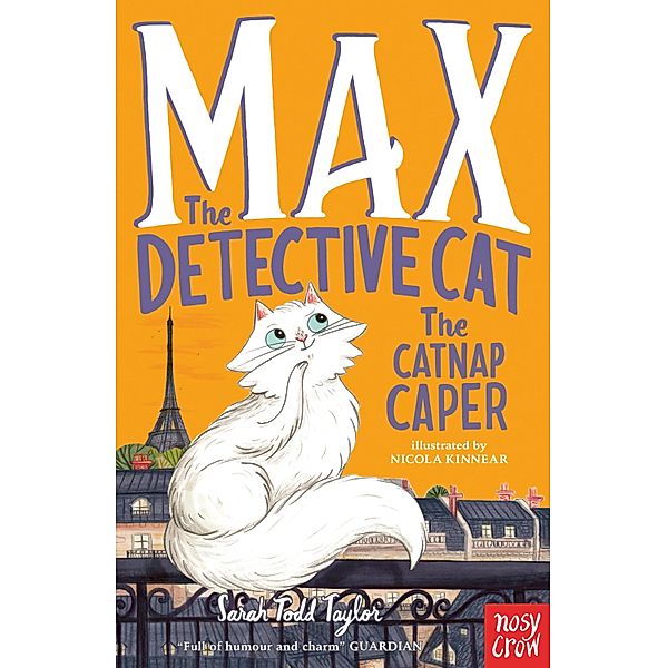 Max the Detective Cat: The Catnap Caper / Max the Detective Cat Bd.3, Sarah Todd Taylor