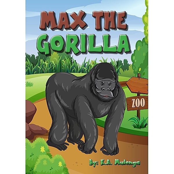 Max the Gorilla, K. A. Mulenga