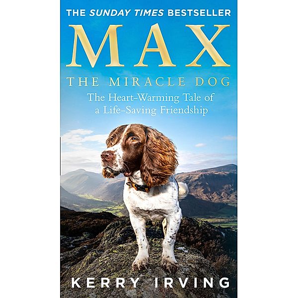 Max the Miracle Dog, Kerry Irving