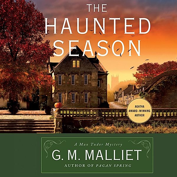 Max Tudor Novels - 5 - The Haunted Season - Max Tudor Novels 5 (Unabridged), G. M. Malliet