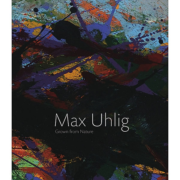 Max Uhlig Grown before Nature