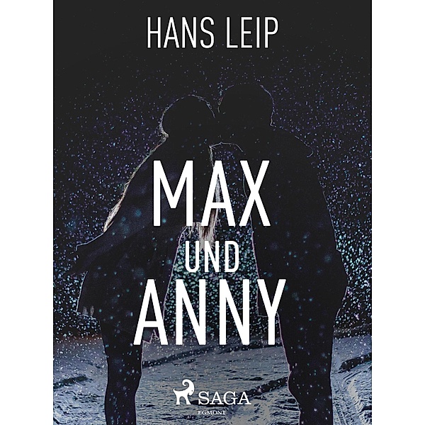 Max und Anny, Hans Leip