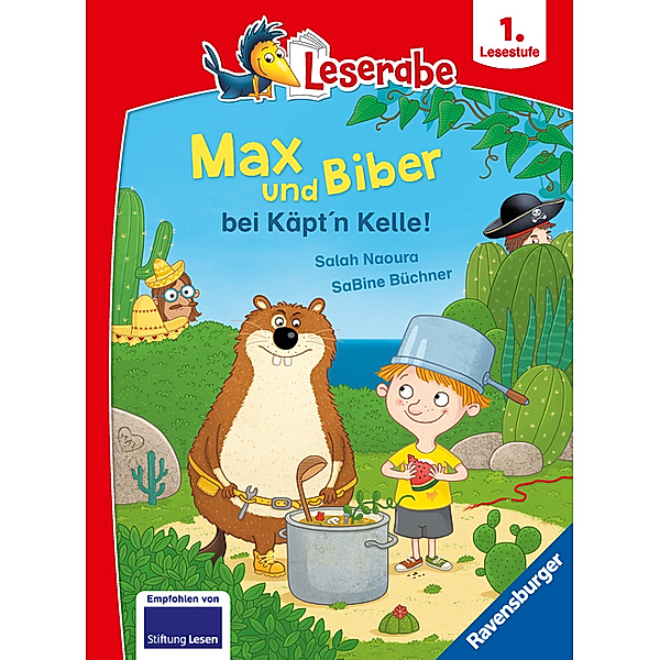 Max und Biber bei Käpt'n Kelle - Leserabe ab Klasse 1 - Erstlesebuch für Kinder ab 6 Jahren, Salah Naoura