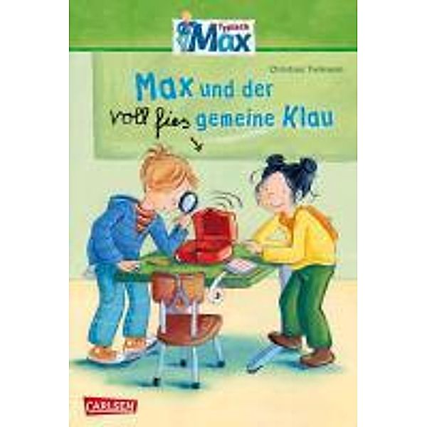 Max und der voll fies gemeine Klau / Typisch Max Bd.2, Christian Tielmann