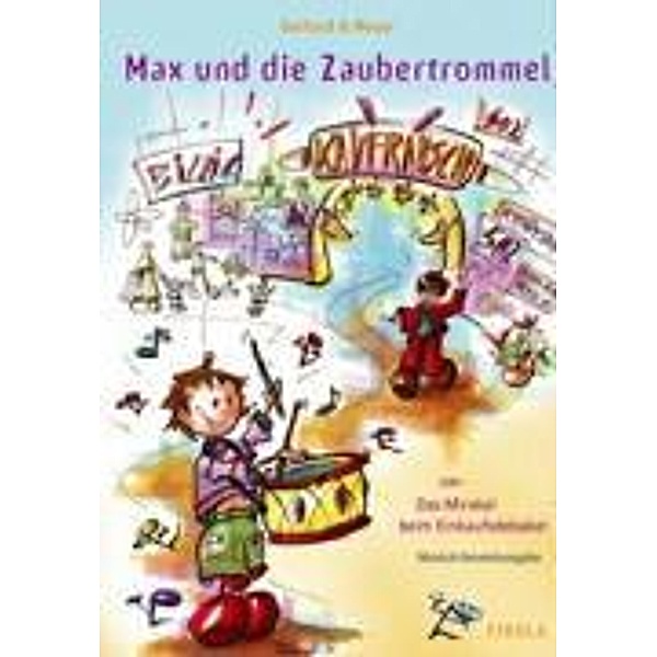Max und die Zaubertrommel, Gesamtausgabe, Gerhard A. Meyer