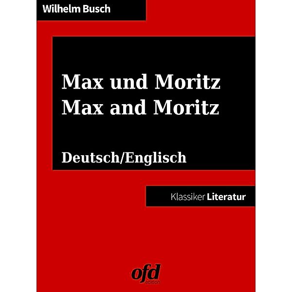 Max und Moritz, Wilhelm Busch