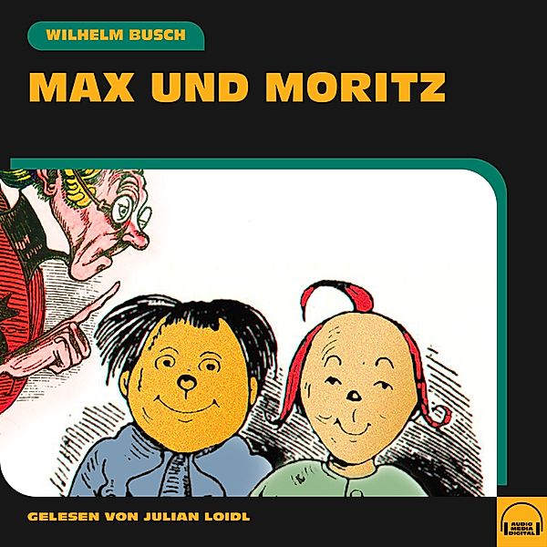 Max und Moritz, Wilhelm Busch